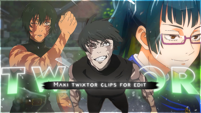 Maki Zenin Twixtor 4K