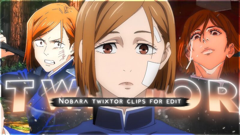 Nobara Kugisaki Twixtor 4K