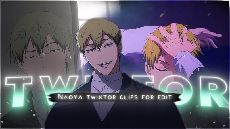 Naoya twixtor