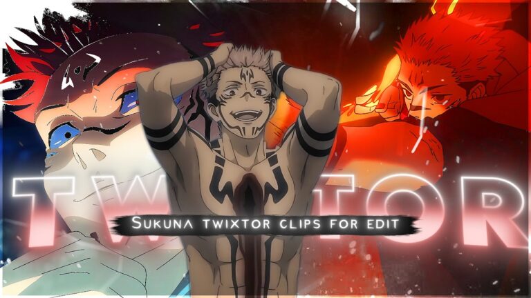 Sukuna Twixtor 4K